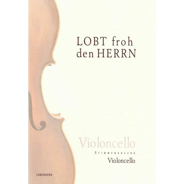 Lobt froh den Herrn Cello