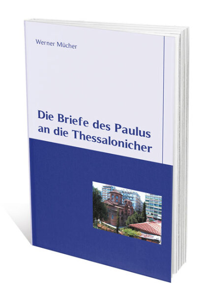 Die Briefe des Paulus an die Thessalonicher