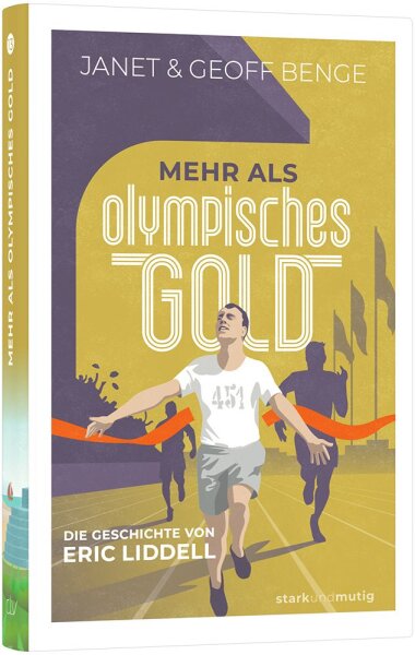 Mehr als olympisches Gold - Die Geschichte von Eric Lidell