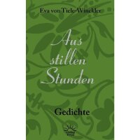 Aus stillen Stunden - Gedichte