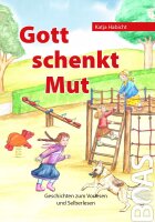 Gott schenkt Mut