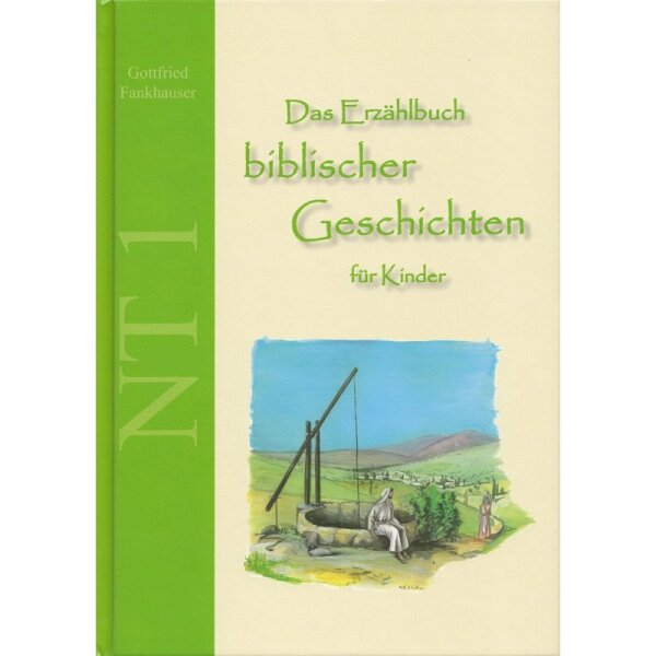 Das Erzählbuch biblischer Geschichten für Kinder NT1