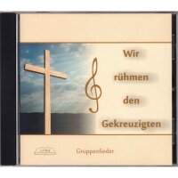 CD Wir rühmen den Gekreuzigten