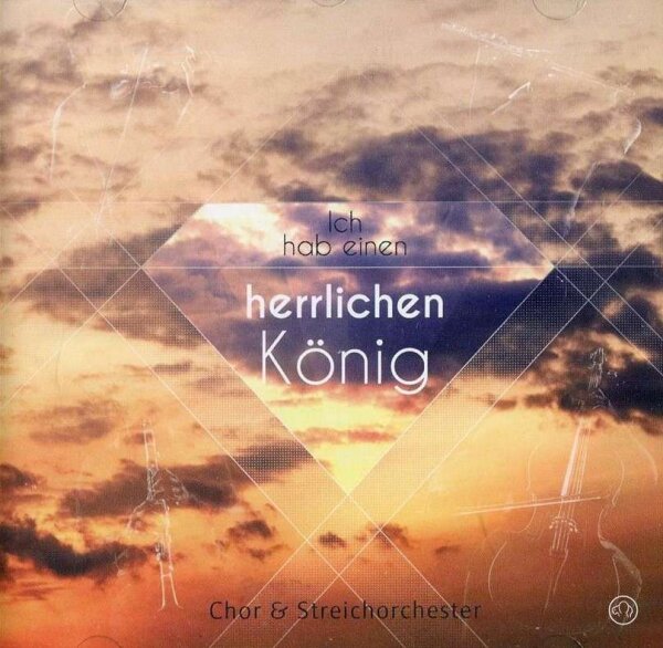 Ich hab einen herrlichen König (Audio-CD)