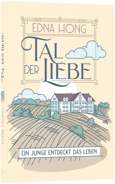 Tal der Liebe - Ein Junge entdeckt das Leben, Edna Hong (Pb)