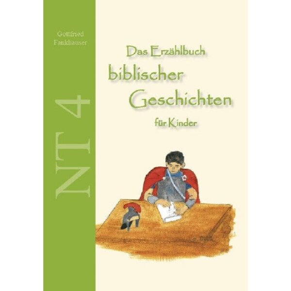 Das Erzählbuch biblischer Geschichten für Kinder NT4