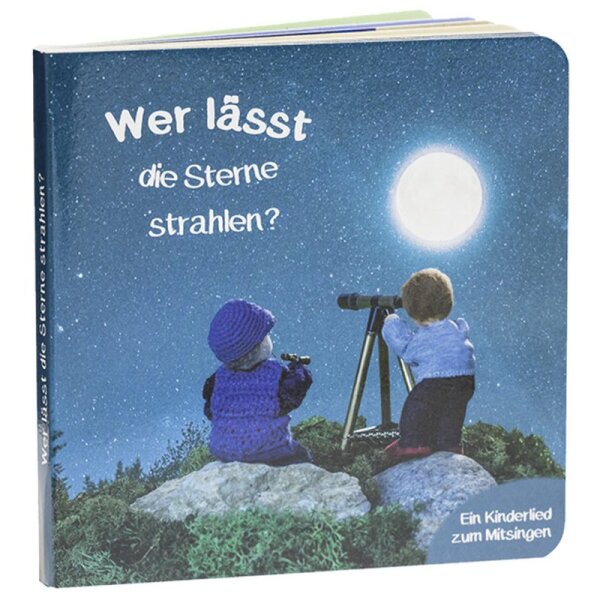 Wer lässt die Sternlein strahlen