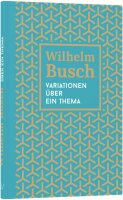 Variationen über ein Thema, Wilhelm Busch, HC