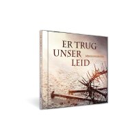 CD Er trug unser Leid