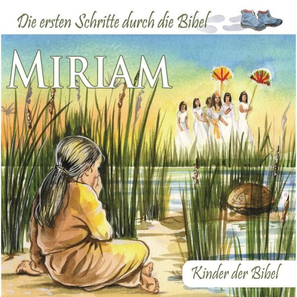 Miriam - Kinder der Bibel - Pappbuch