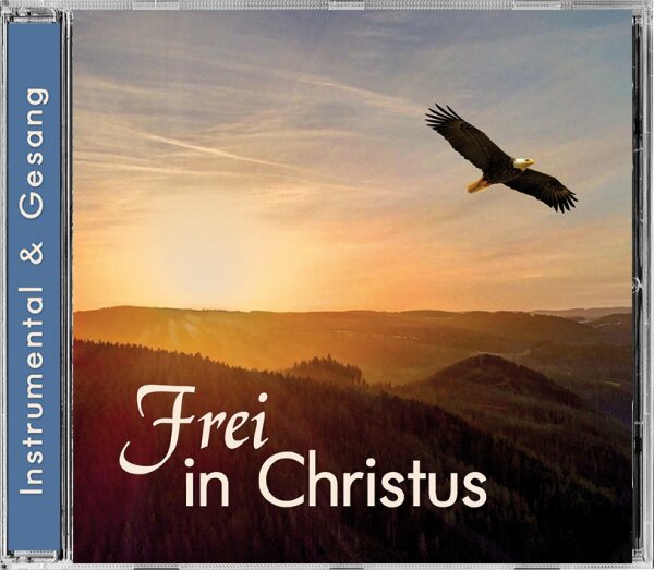 CD Frei in Christus (Lieder)