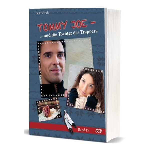 TOMMY JOE - und die Tochter des Trappers (Band IV)