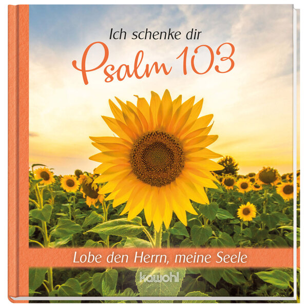 Ich schenke dir - Psalm 103