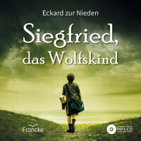 Siegfried, das Wolfskind - CD (MP3)