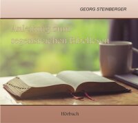 CD Anleitung zum segensreichen Bibellesen, Steinberger Georg