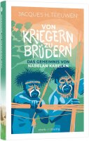 Von Kriegern zu Brüdern - Das Geheimnis von Nabelan Kabelan