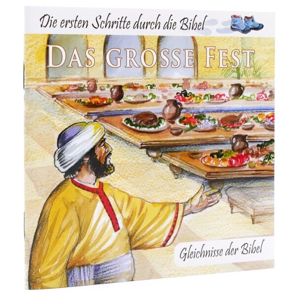 Das große Fest - Gleichnisse der Bibel