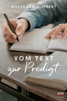 Vom Text zur Predigt, Wolfgang Klippert