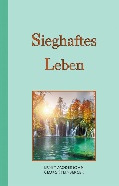 Sieghaftes Leben