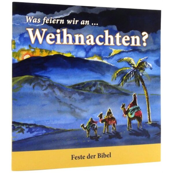 Was feiern wir an ... Weihnachten?