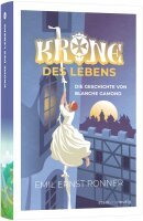 Krone des Lebens - Die Geschichte von Blanche Gamond