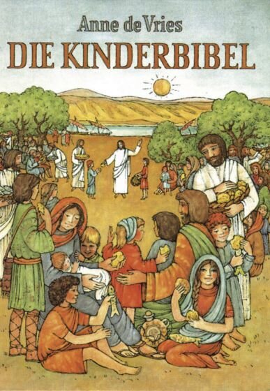 Die Kinderbibel von Anne de Vries