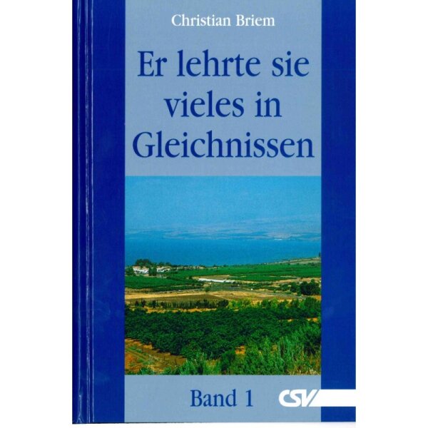 Er lehrte sie vieles in Gleichnissen 1