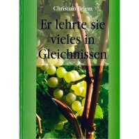 Er lehrte sie vieles in Gleichnissen 2