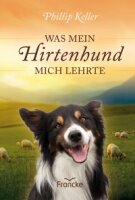 Was mein Hirtenhund mich lehrte