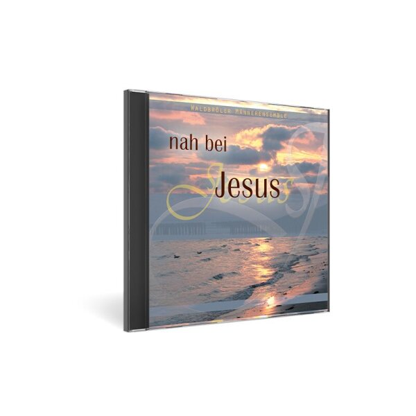 CD Nah bei Jesus (Waldbröler Männerensemble)